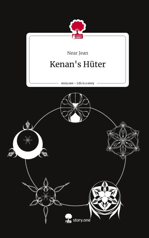Kenan's Hüter. Life is a Story - story.one Contemporary literature