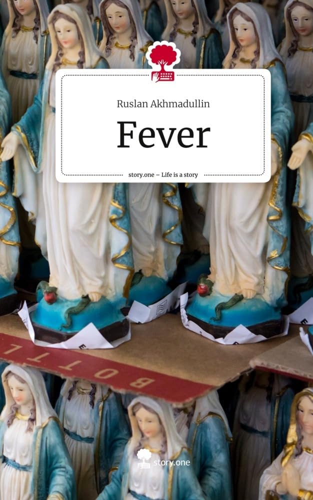Fever. Life is a Story - story.one Contemporary literature