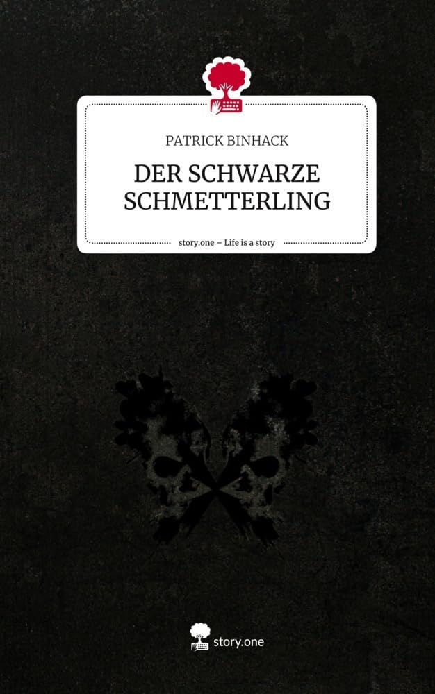 DER SCHWARZE SCHMETTERLING. Life is a Story - story.one Contemporary literature
