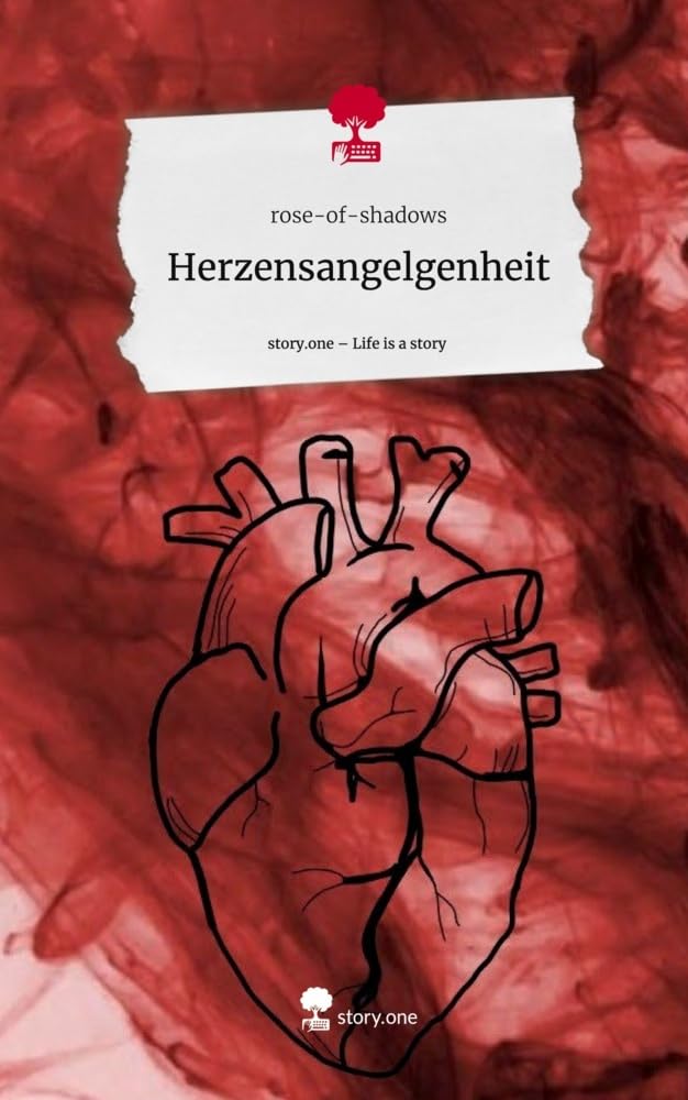 Herzensangelegenheit. Life is a Story - story.one Contemporary literature