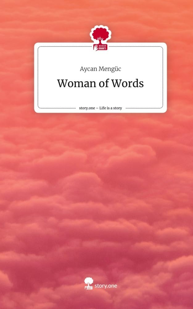 Woman of Words. Life is a Story - story.one Psychology