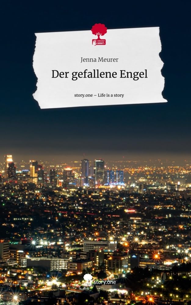 Der gefallene Engel. Life is a Story - story.one Contemporary literature