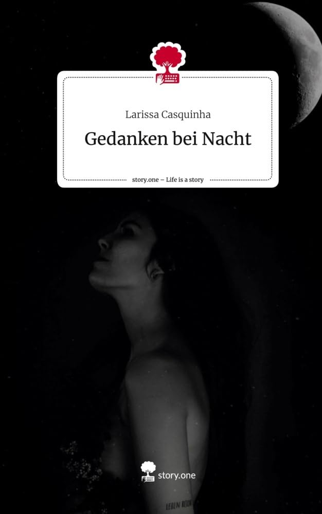 Gedanken bei Nacht. Life is a Story - story.one Contemporary literature