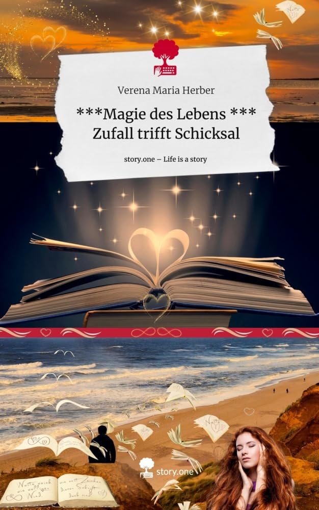 ***Magie des Lebens *** Zufall trifft Schicksal. Life is a Story - story.one Contemporary literature