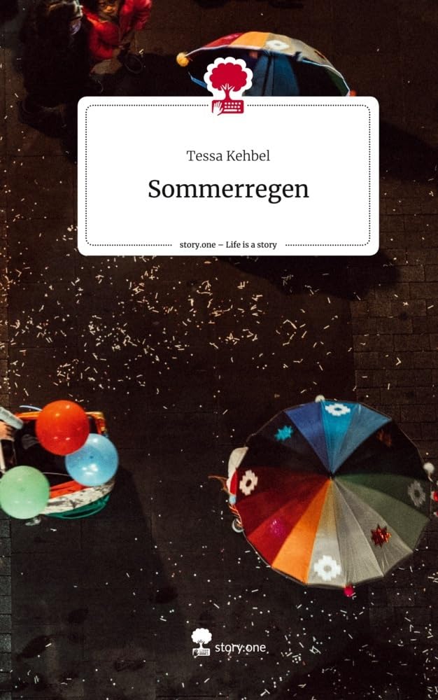 Sommerregen. Life is a Story - story.one Contemporary literature