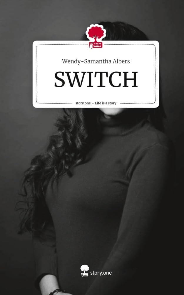 SWITCH. Life is a Story - story.one Contemporary literature