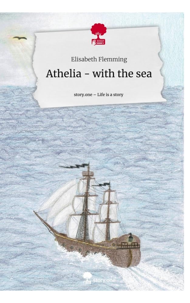 Athelia - with the sea. Life is a Story - story.one Contemporary literature
