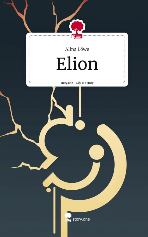 Elion. Life is a Story - story.one Contemporary literature