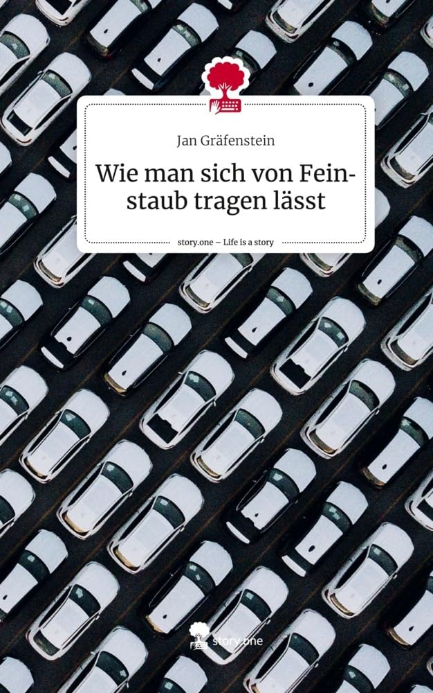 Wie man sich von Feinstaub tragen lässt. Life is a Story - story.one Leisure, Home & Garden