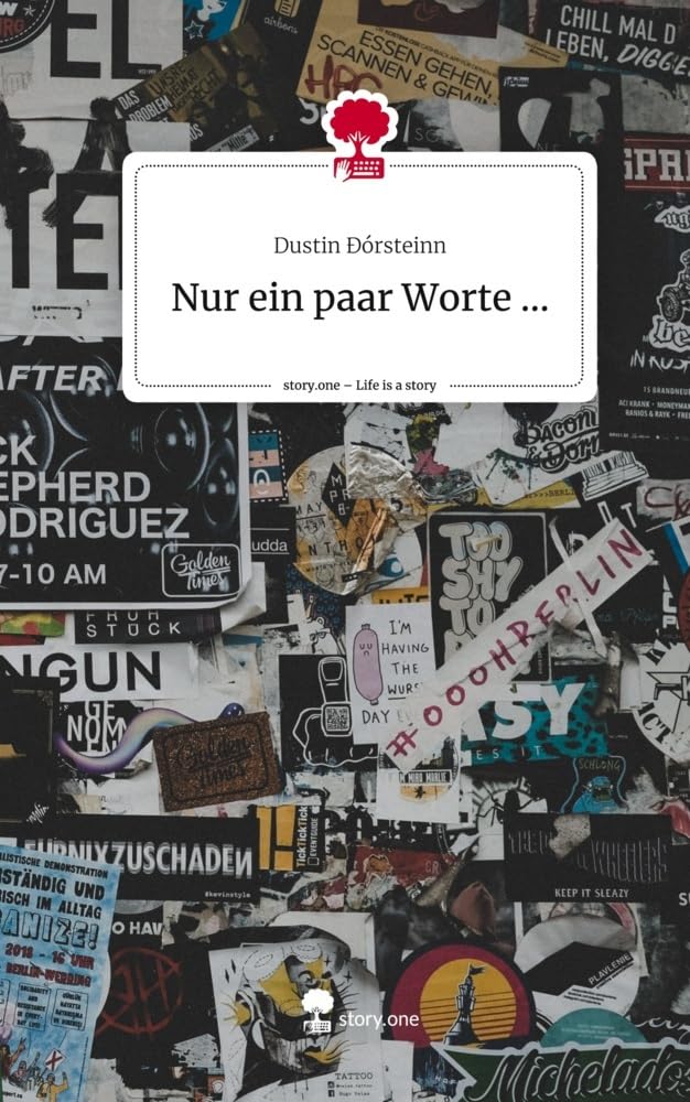 Nur ein paar Worte .... Life is a Story - story.one Contemporary literature