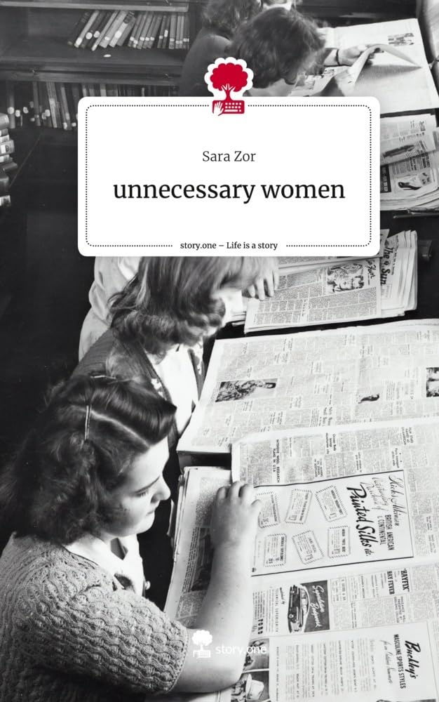 unnecessary women. Life is a Story - story.one Psychology