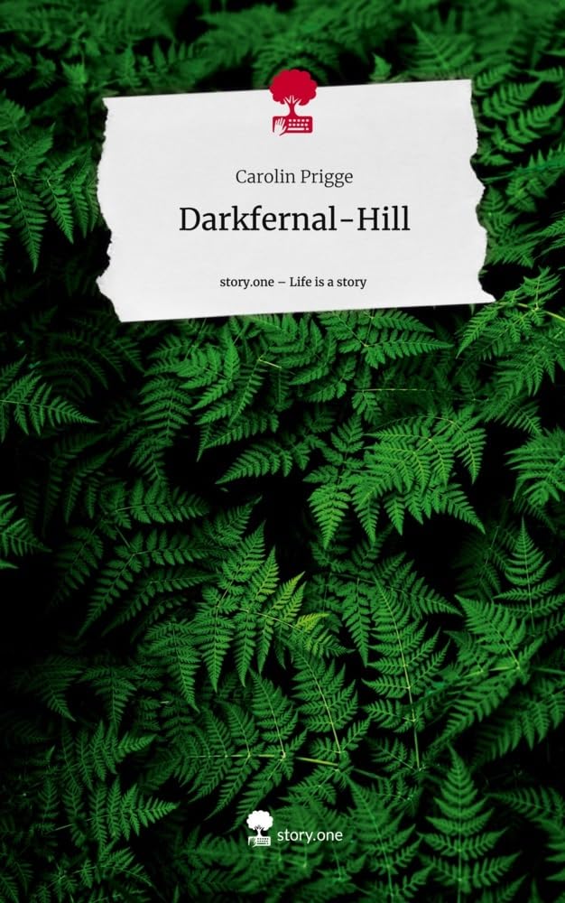 Darkfernal-Hill. Life is a Story - story.one Contemporary literature
