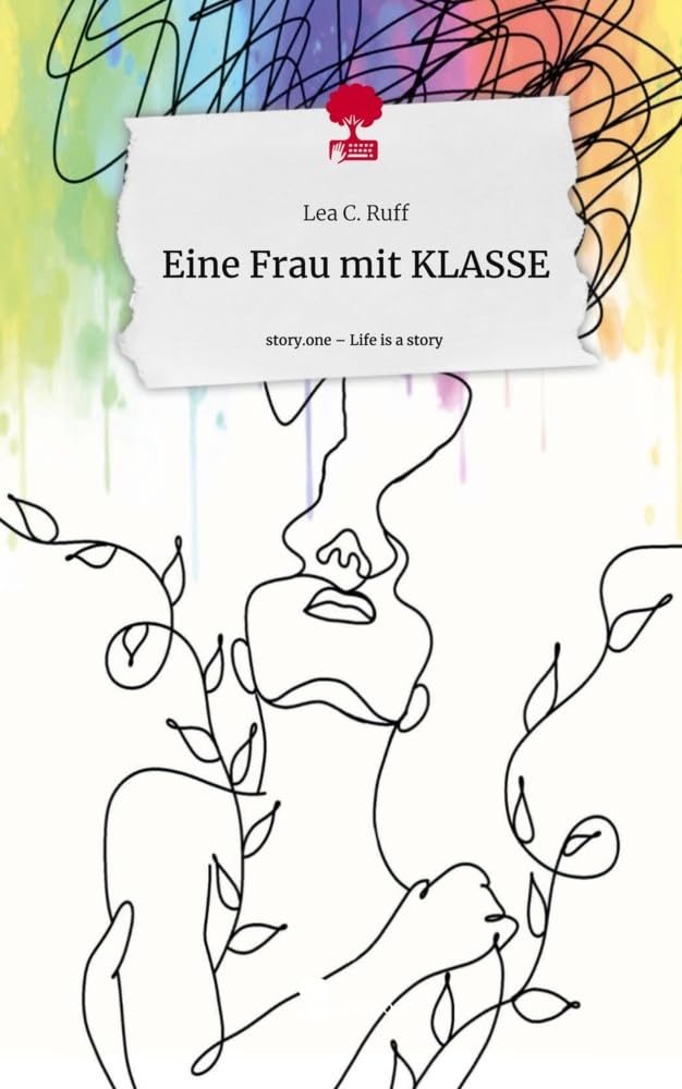 Eine Frau mit KLASSE. Life is a Story - story.one Manga
