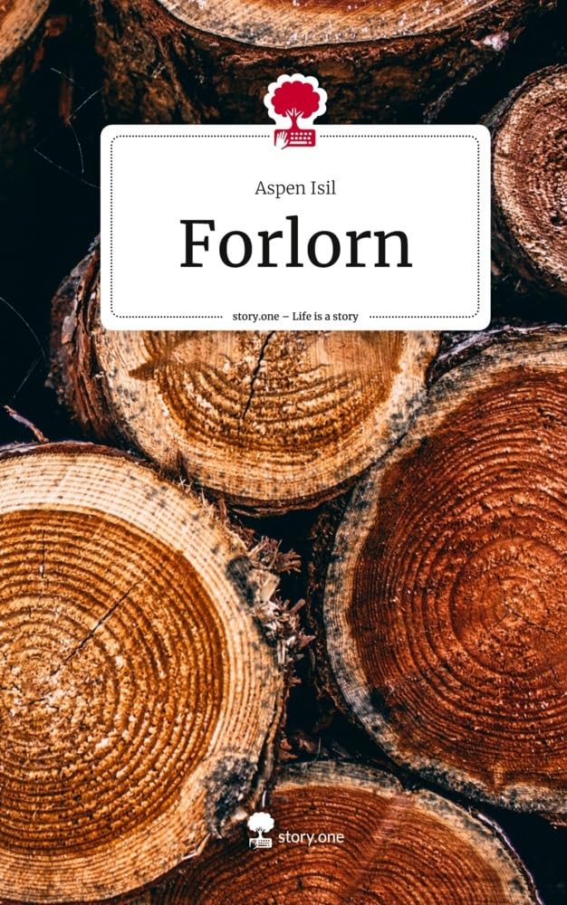 Forlorn. Life is a Story - story.one Contemporary literature