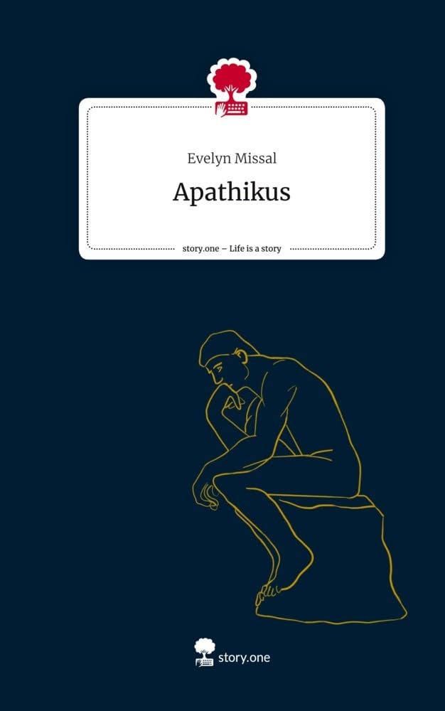 Apathikus. Life is a Story - story.one Contemporary literature