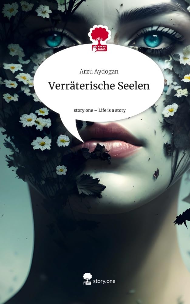 Verräterische Seelen. Life is a Story - story.one Contemporary literature