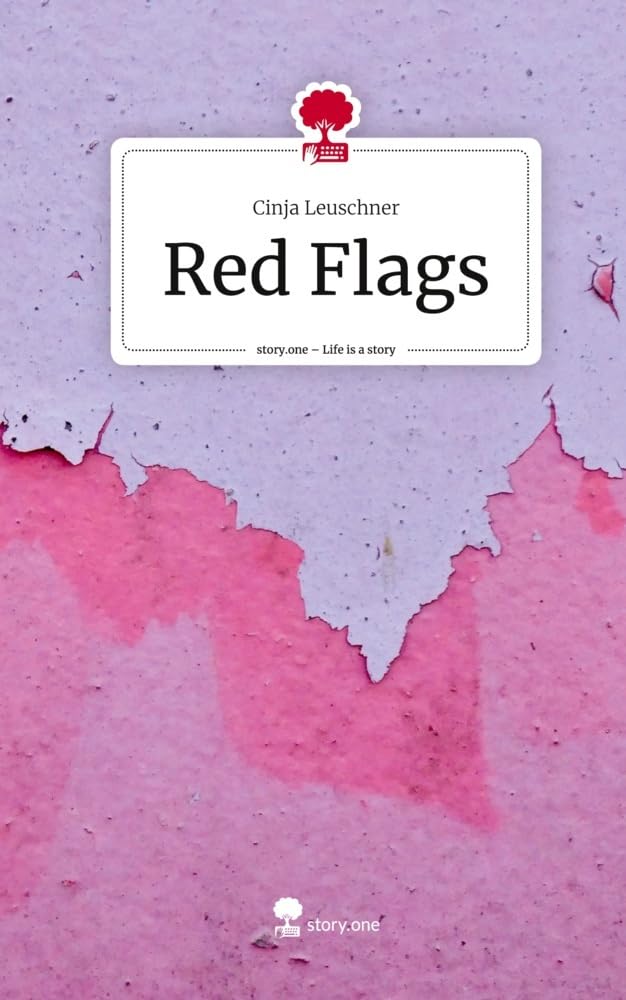 Red Flags. Life is a Story - story.one Contemporary literature