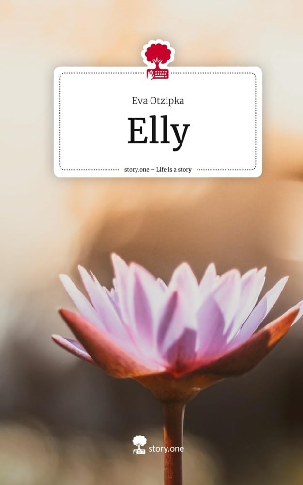 Elly. Life is a Story - story.one Contemporary literature