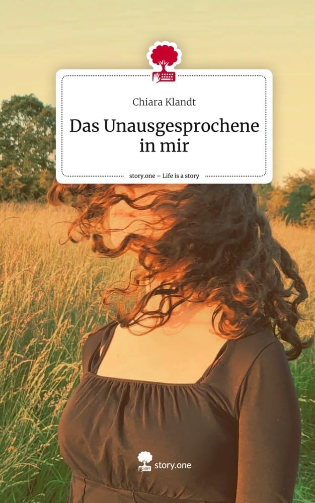 Das Unausgesprochene in mir. Life is a Story - story.one Politics & Society