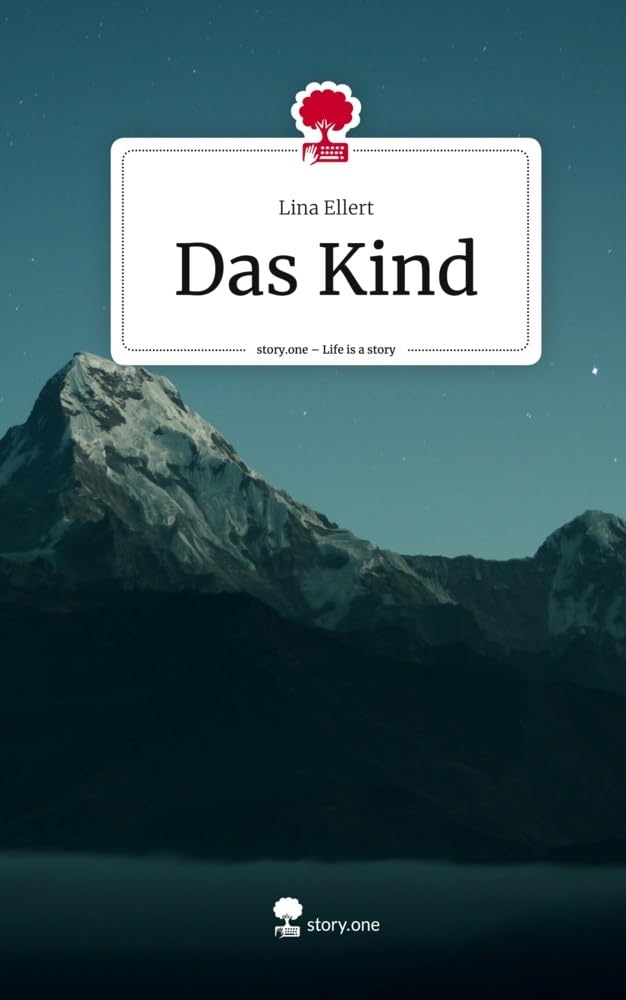 Das Kind. Life is a Story - story.one Contemporary literature