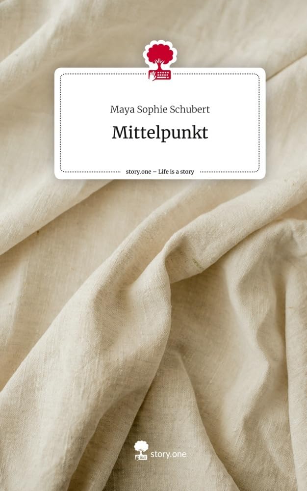Mittelpunkt. Life is a Story - story.one Contemporary literature