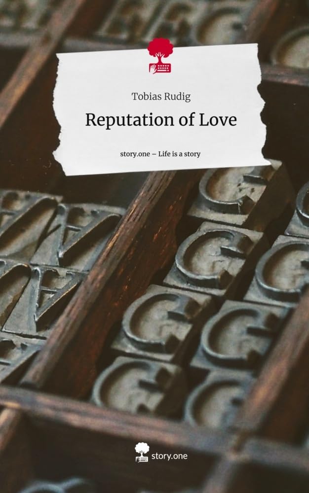 Reputation of Love. Life is a Story - story.one Contemporary literature Books