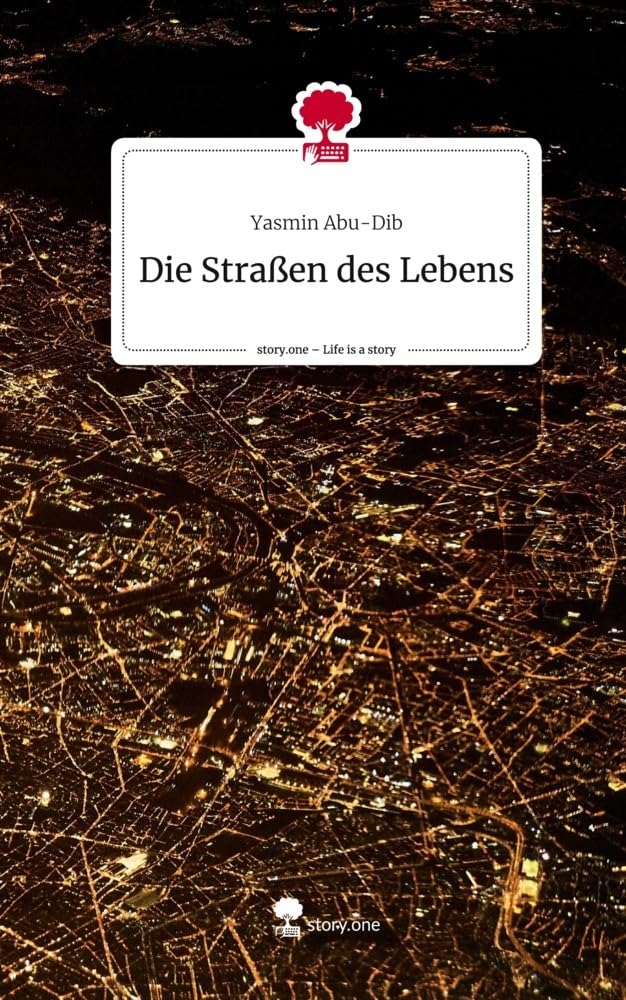 Die Straßen des Lebens. Life is a Story - story.one Contemporary literature
