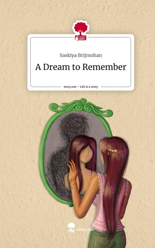 A Dream to Remember. Life is a Story - story.one Contemporary literature
