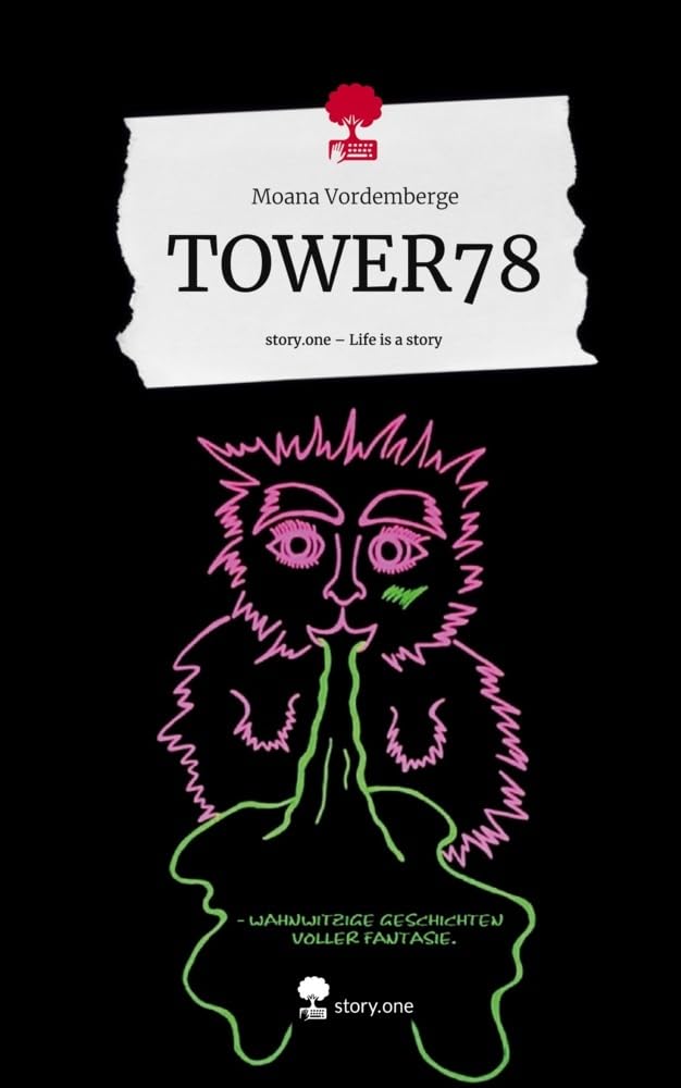 TOWER78. Life is a Story - story.one book