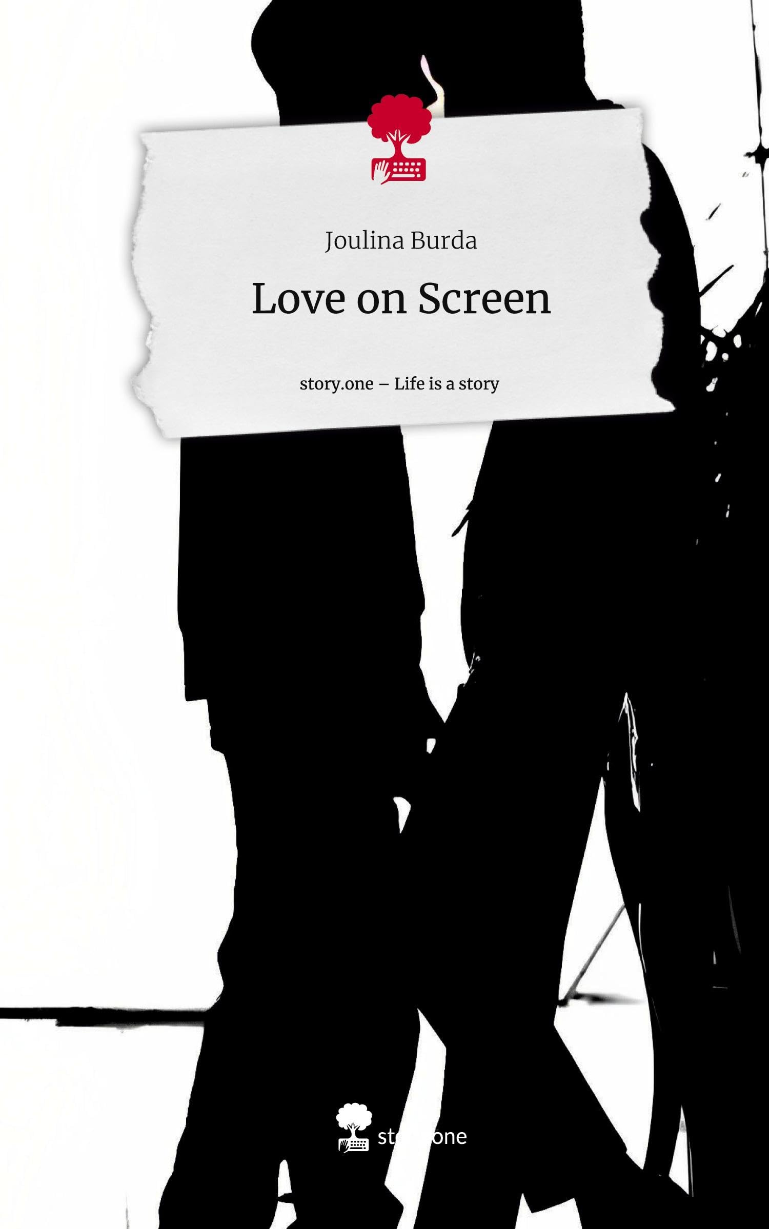 Love on Screen. Life is a Story - story.one Contemporary literature
