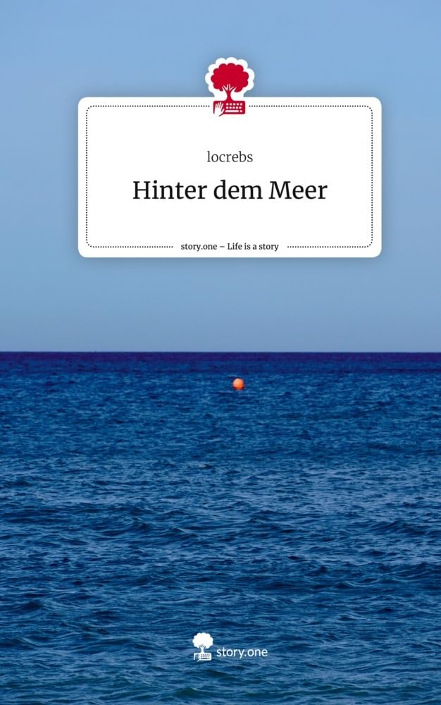 Hinter dem Meer. Life is a Story - story.one Contemporary literature