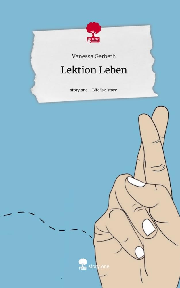Lektion Leben. Life is a Story - story.one Contemporary literature