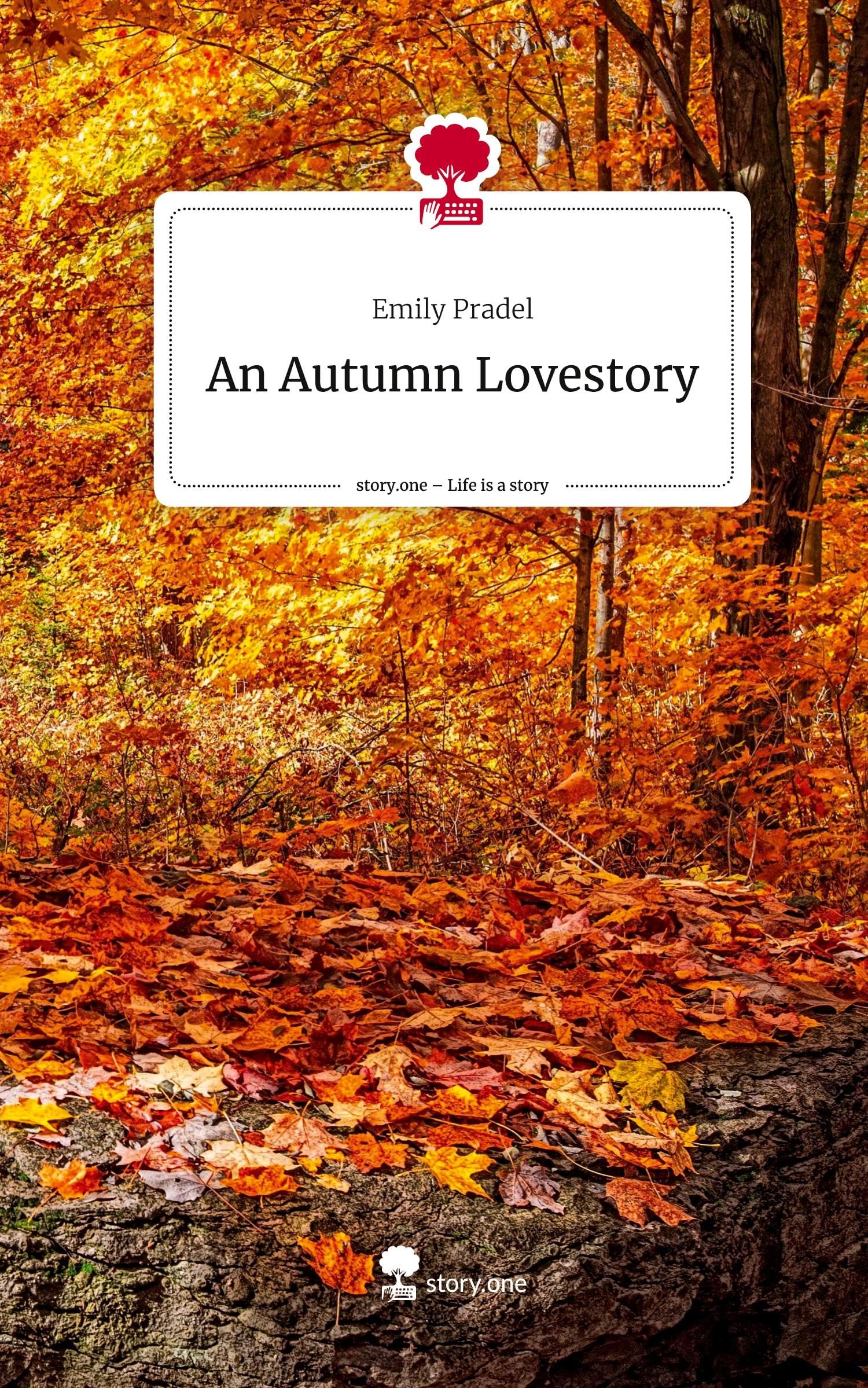 An Autumn Lovestory. Life is a Story - story.one Contemporary literature