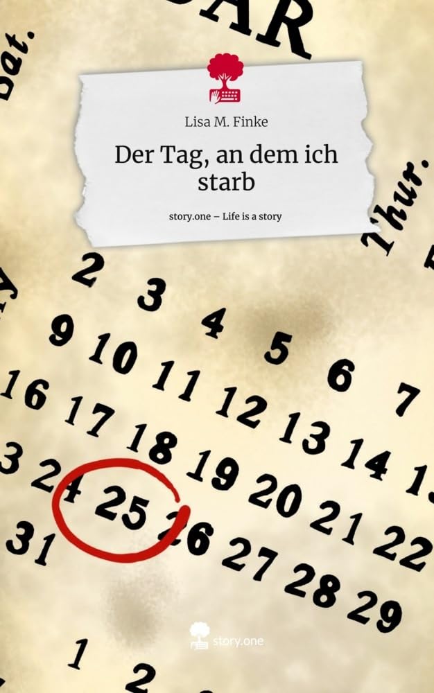 Der Tag, an dem ich starb. Life is a Story - story.one Contemporary literature