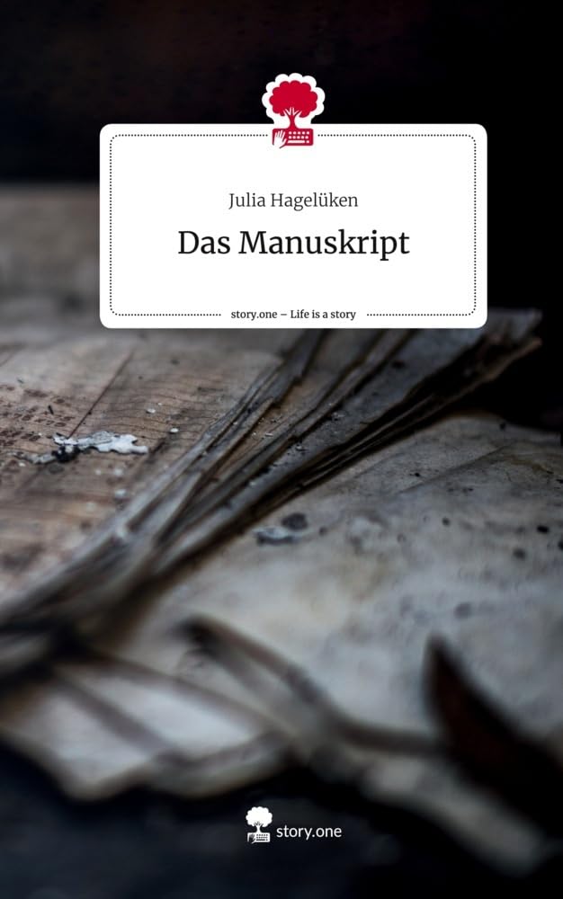 Das Manuskript. Life is a Story - story.one Contemporary literature