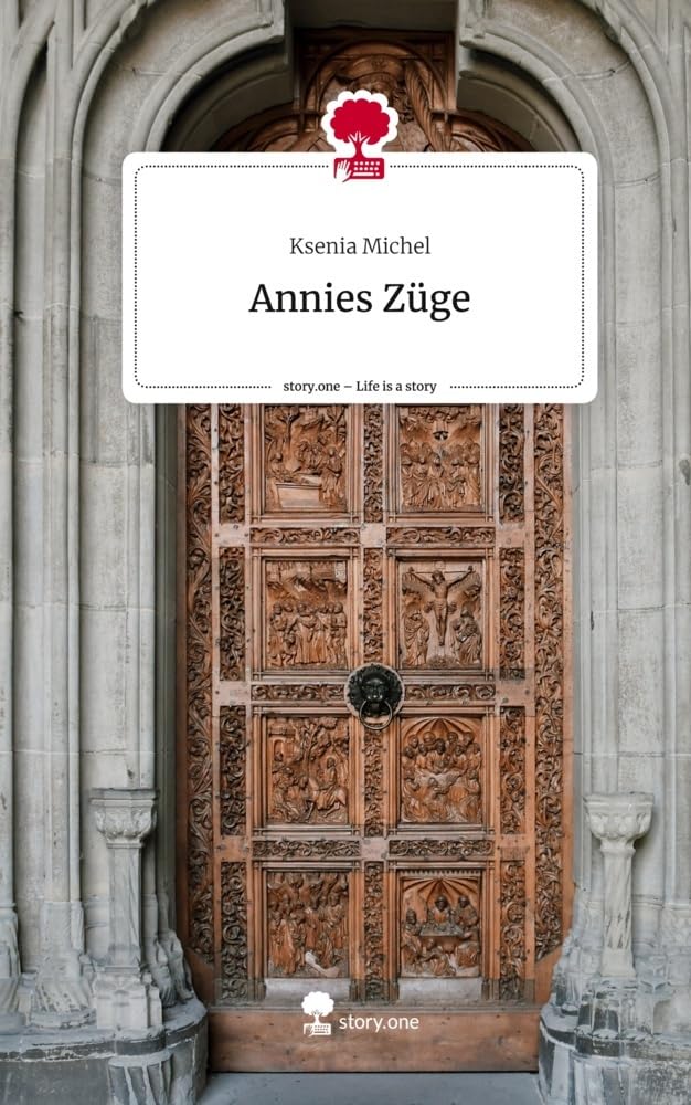 Annies Züge. Life is a Story - story.one Contemporary literature