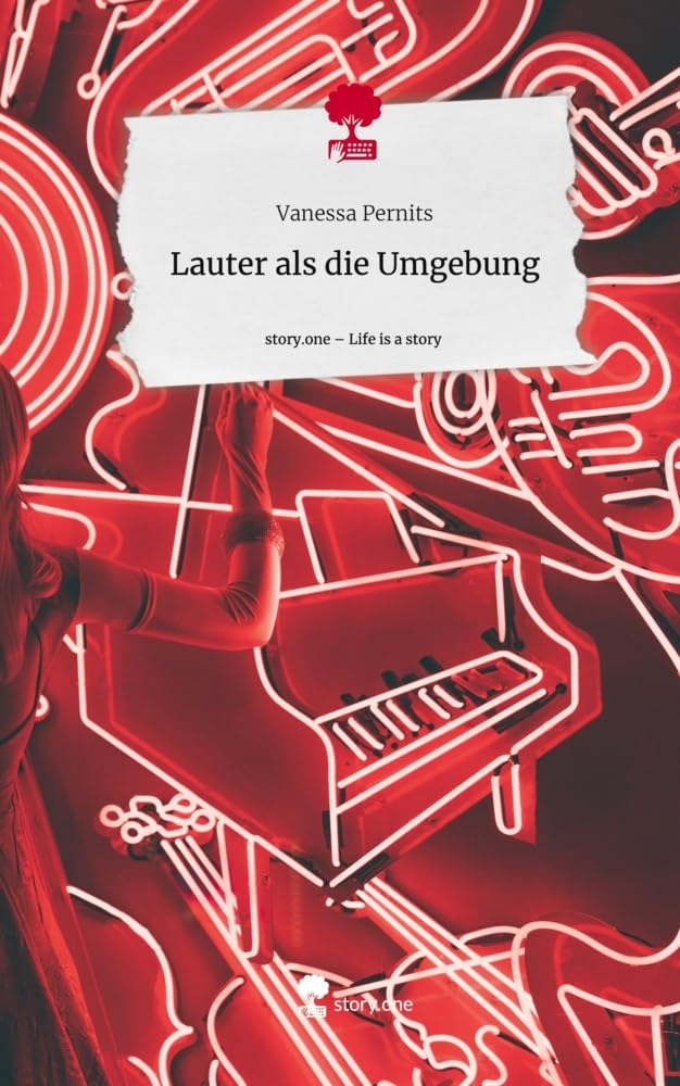 Lauter als die Umgebung. Life is a Story - story.one Contemporary literature