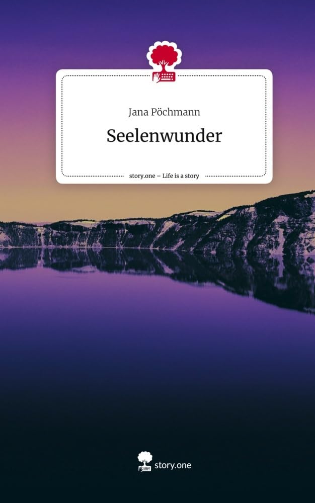 Seelenwunder. Life is a Story - story.one Contemporary literature