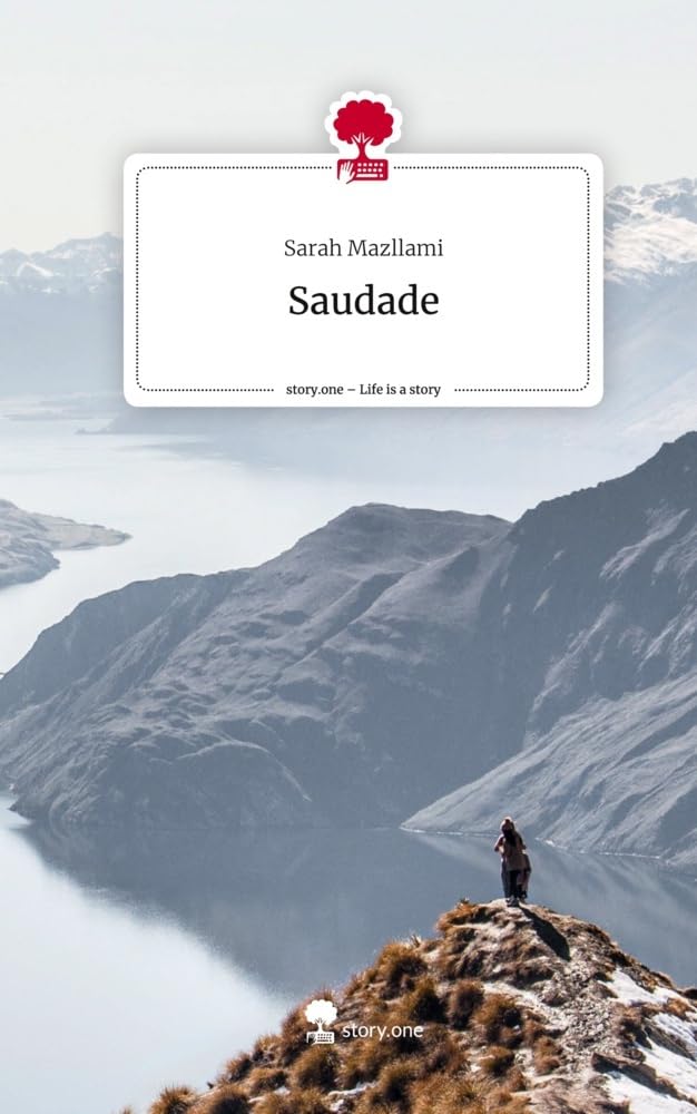 Saudade. Life is a Story - story.one Leisure, Home & Garden