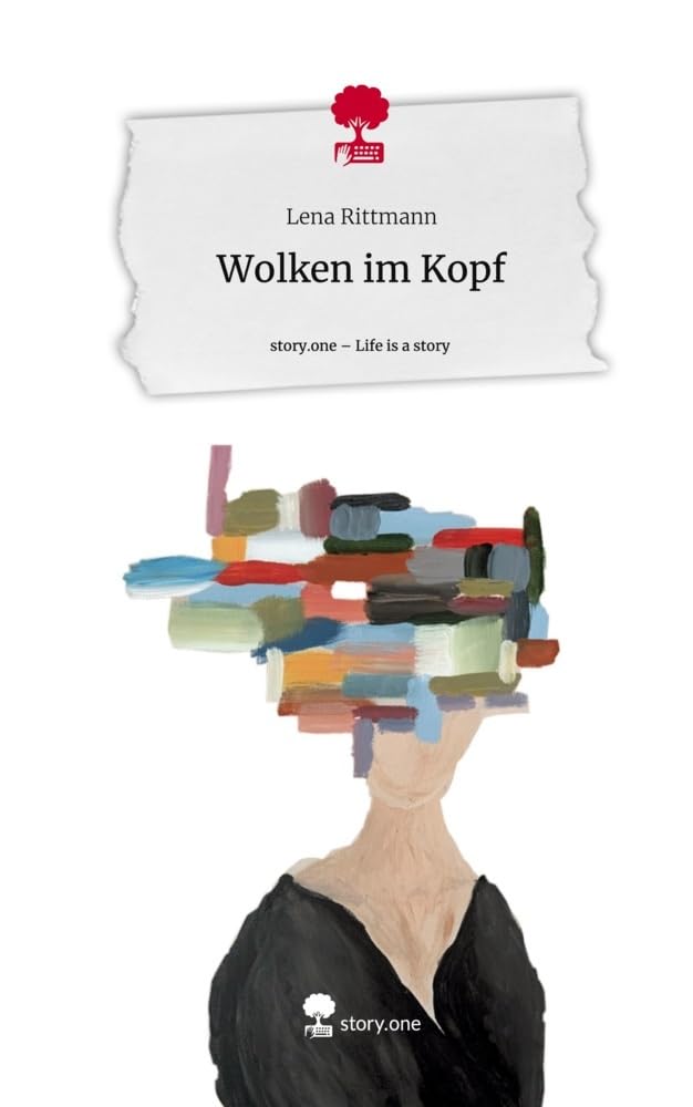 Wolken im Kopf. Life is a Story - story.one Contemporary literature