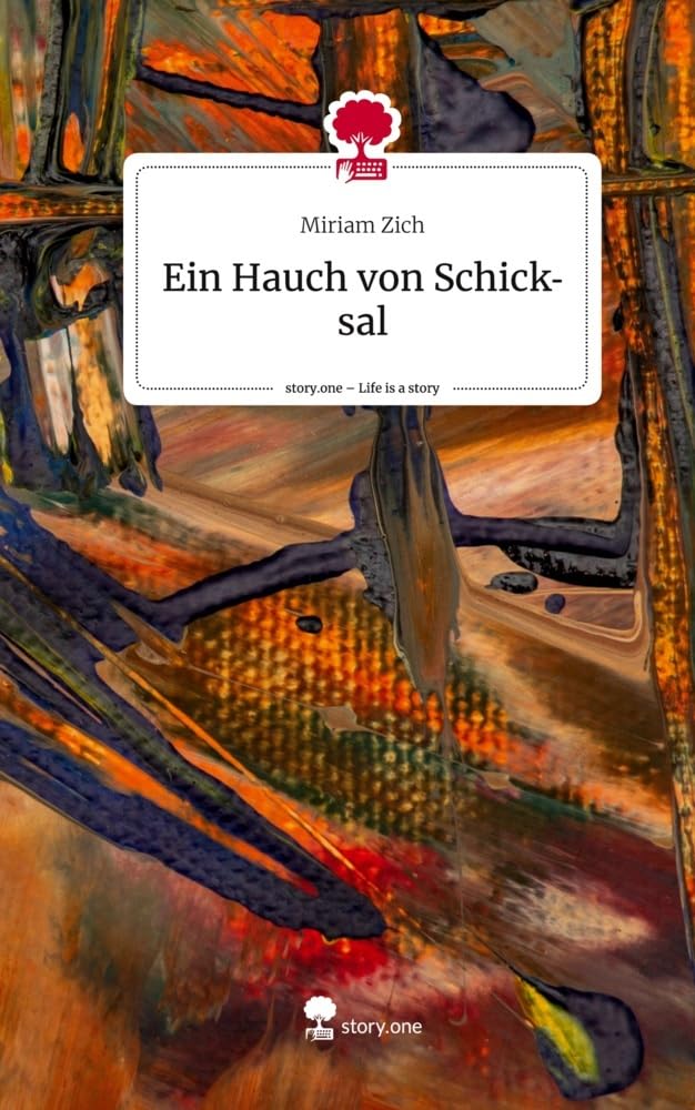 Ein Hauch von Schicksal. Life is a Story - story.one Contemporary literature