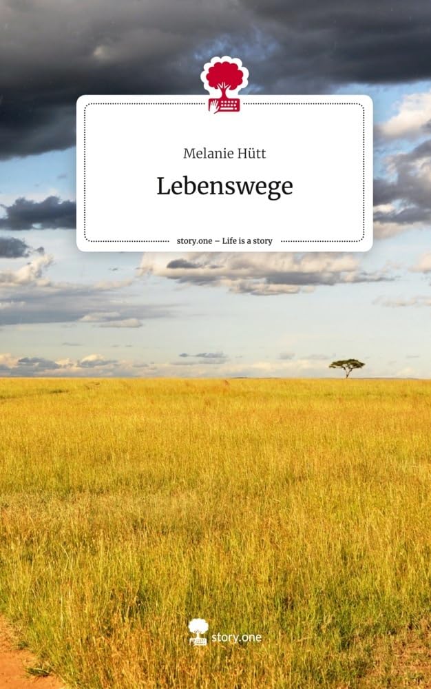 Lebenswege. Life is a Story - story.one book