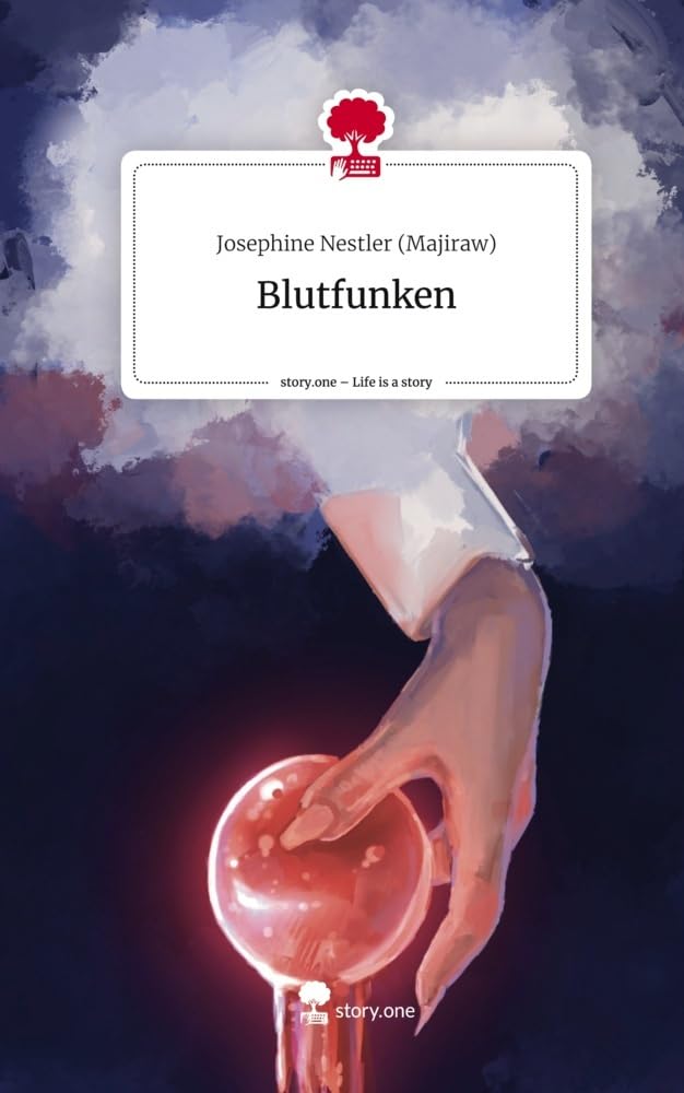 Blutfunken. Life is a Story - story.one Contemporary literature