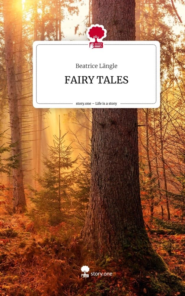 FAIRY TALES. Life is a Story - story.one Contemporary literature