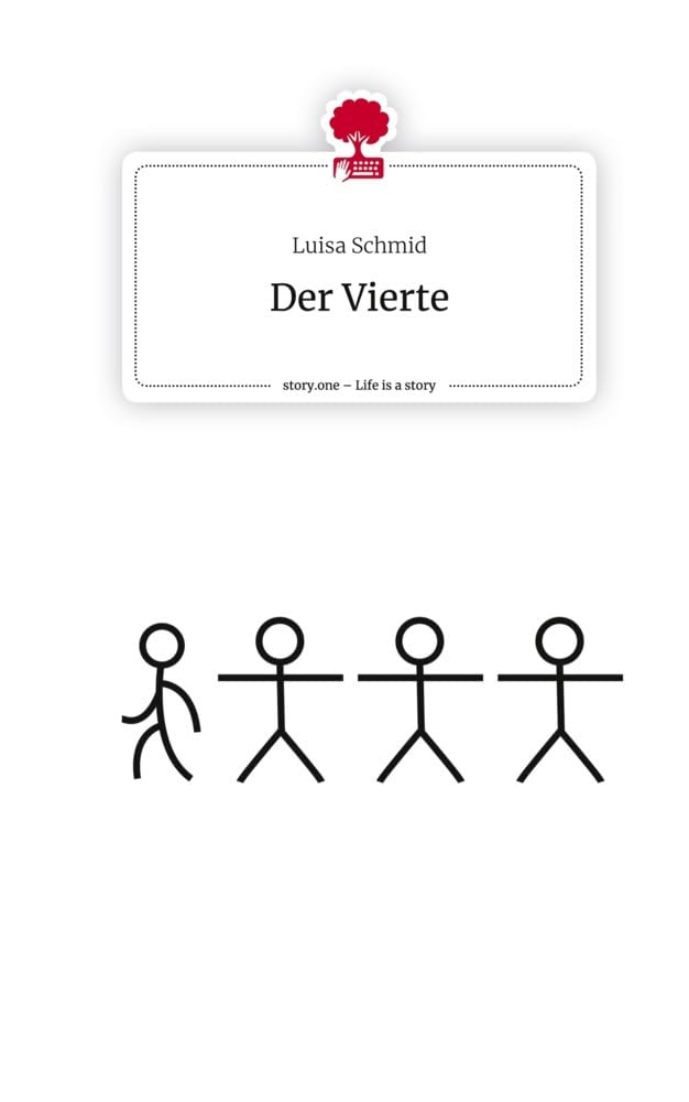 Der Vierte. Life is a Story - story.one Contemporary literature