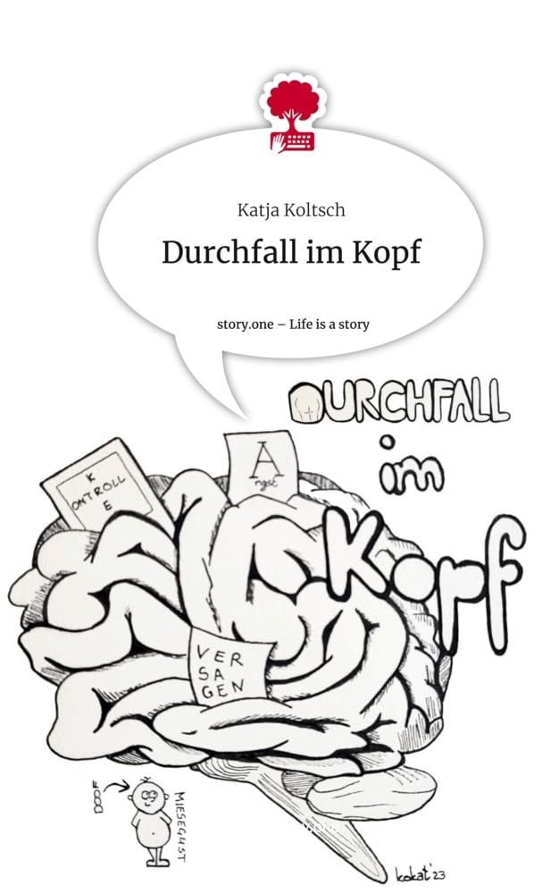 Durchfall im Kopf. Life is a Story - story.one Manga