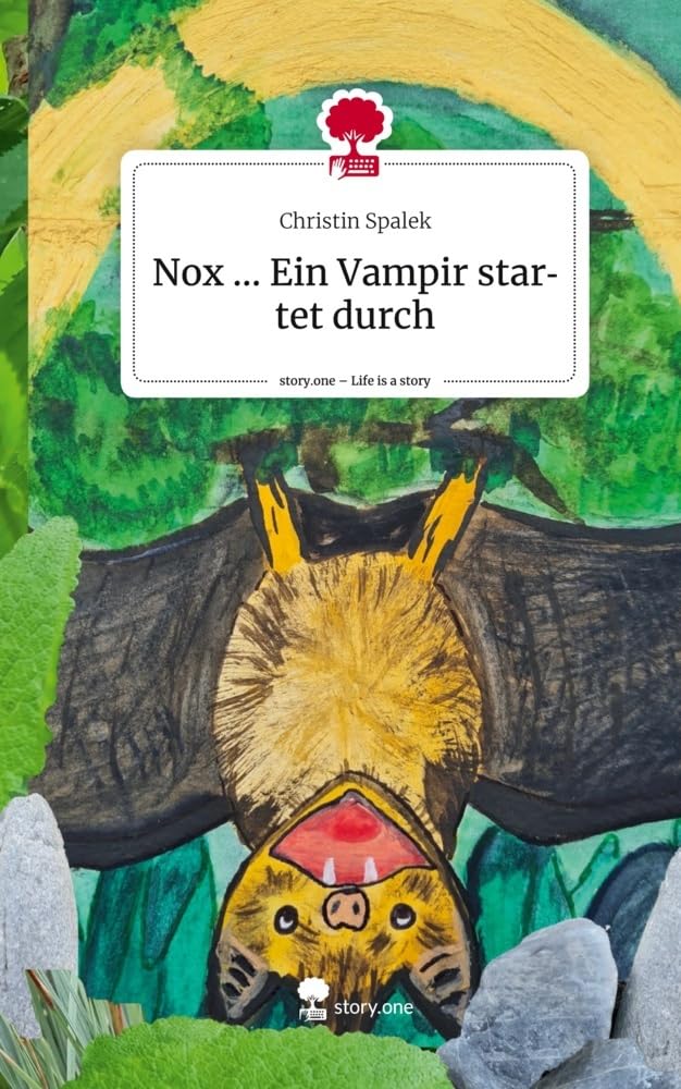 Nox ... Ein Vampir startet durch. Life is a Story - story.one Contemporary literature