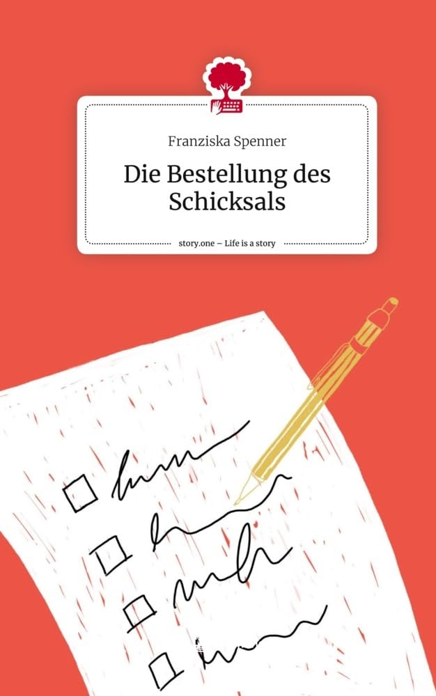 Die Bestellung des Schicksals. Life is a Story - story.one Contemporary literature