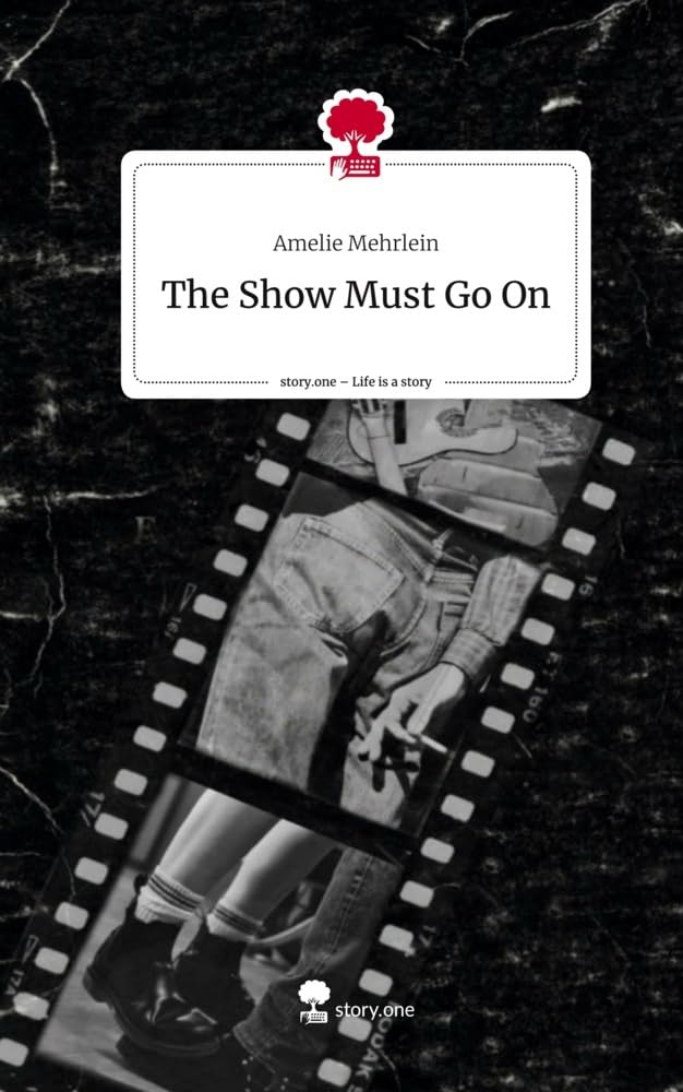 The Show Must Go On. Life is a Story - story.one Contemporary literature