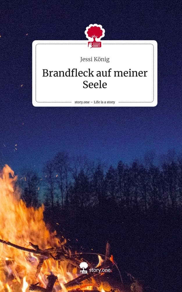 Brandfleck auf meiner Seele. Life is a Story - story.one Contemporary literature